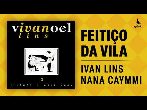 Feitiço da Vila - Ivan Lins
