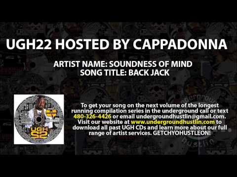 UGH22 Hosted by Cappadonna (Wu Tang Clan)  16. Soundness Of Mind - Back Jack 480-326-4426