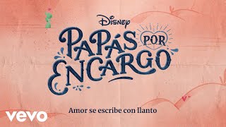 Kadr z teledysku Amor se escribe con llanto tekst piosenki Papás por Encargo (OST)
