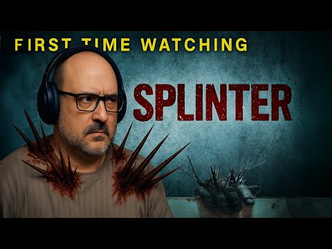 SPLINTER (2008) | First Time Watching — This Creature Horror Is Pure Nightmare Fuel!
