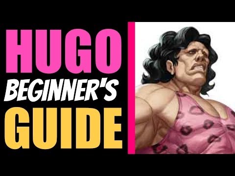 HUGO Beginner's Guide - Ultra Street Fighter IV - All You Need To Know!