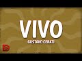 Gustavo Cerati - Vivo (Lyrics)