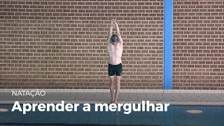Aprender a mergulhar | Natação