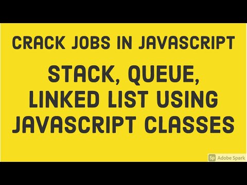 Stack Queue Linked List Using Javascript Classes 16 Part 1