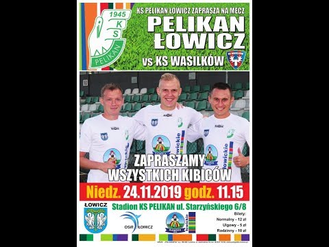 2019.11.24 godz. 11.15  KS Pelikan Łowicz - KS Wasilków