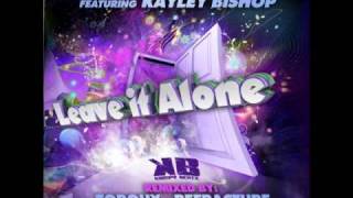 Leave it Alone(Original Mix)-Krispy Beatz Recordings