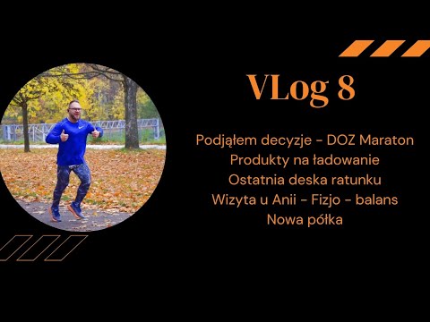 Vlog 8 Podjąłem decyzje