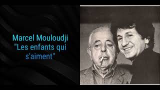 Marcel Mouloudji - Les enfants qui s'aiment 