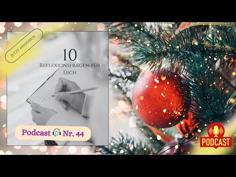 Jahresrückschau und Reflexion – Abschluss und Neuanfang