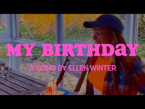 Video thumbnail for My Birthday