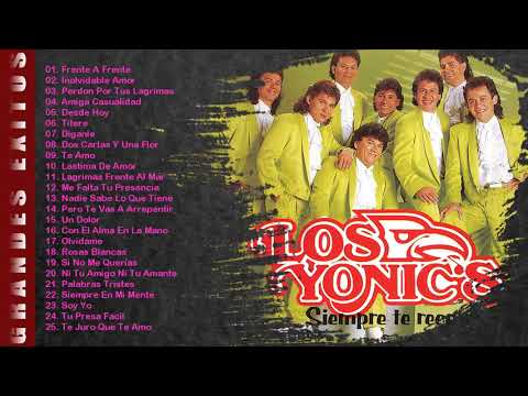 Los Yonics Exitos Mix Viejitas Pero Bonitas - Los Yonic Sus Mejores Canciones 25 Grandes Exitos