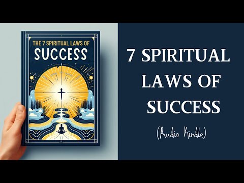 Universal Secrets to a Fulfilling Life: 7 Spiritual Laws of Success | Audiobook | MindLixir