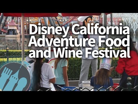 Best of the Fest - 2017 Disney California Adventure Food and Wine Festival