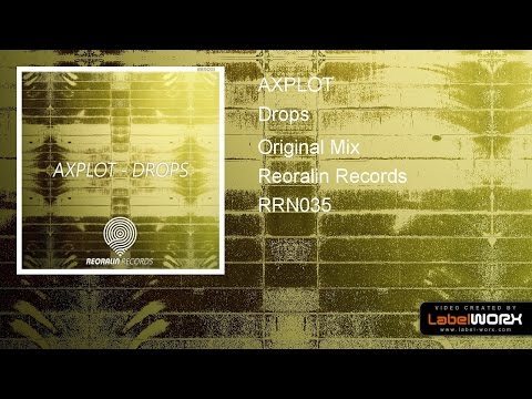 AXPLOT - Drops (Original Mix)