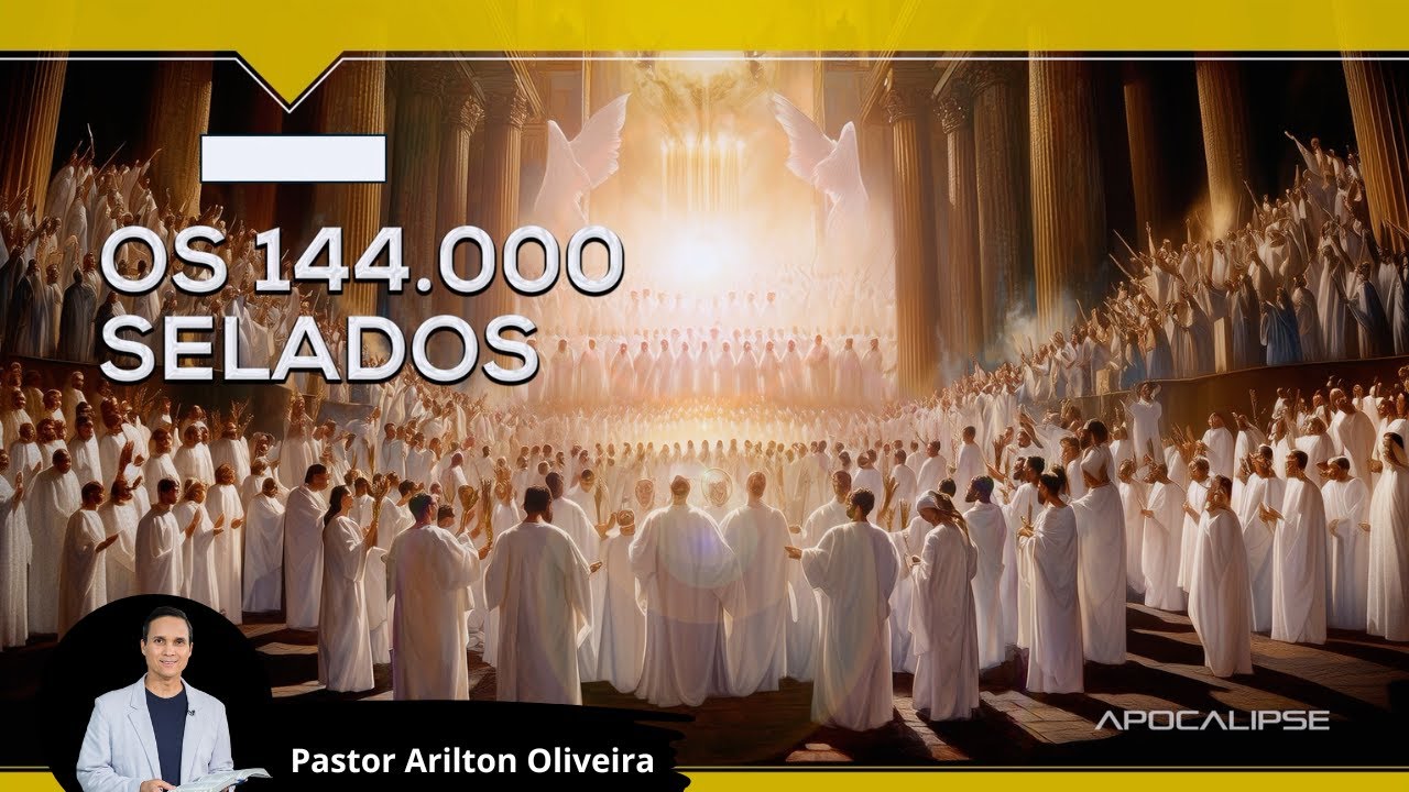 SBT 376 - OS 144.000 SELADOS / APOCALIPSE / PASTOR ARILTON OLIVEIRA