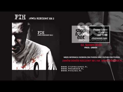 02. Pih - Słowo Boże (prod. uRban)