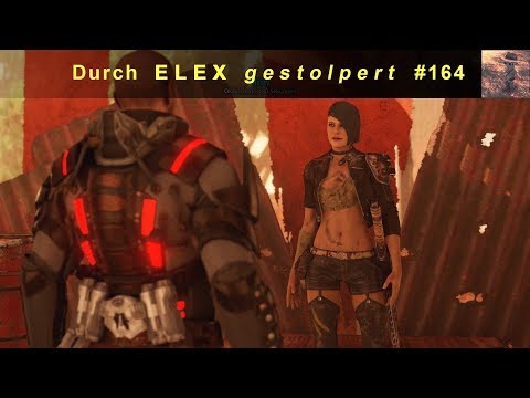 ELEX #164 - deutsch: Nasty