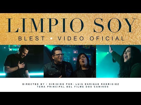 Limpio Soy (Video Oficial) - Blest