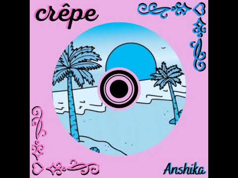 Anshika Sansanwal 'crepe' | retro beat