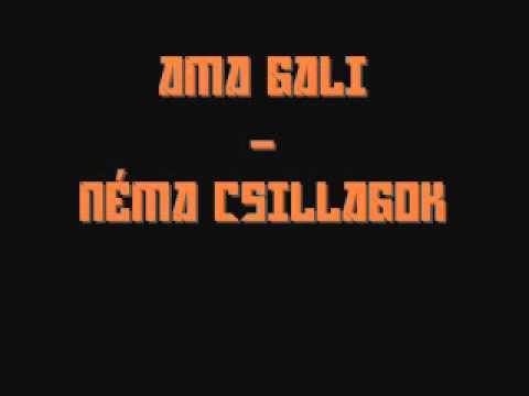 Ama Gali Néma Csillagok