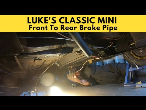 Luke's Classic Mini Part 28: Brake Pipe Woes...