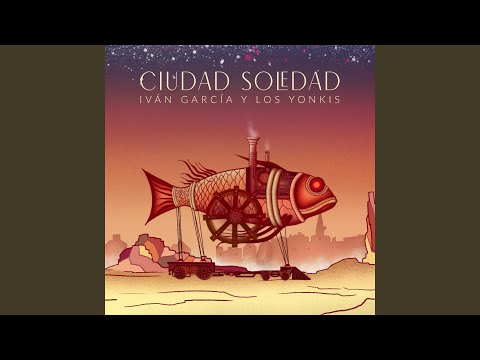 La Loca - Iván García y los Yonkis