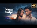 Nossa Culpa 2025 Filme Completo Em Português Revisão E Fatos