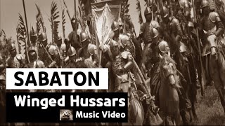 Sabaton - Winged Hussars (Music Video)