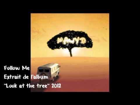 Mawyd - Follow Me (Album "Look at the tree" / 2012) OFFICIEL