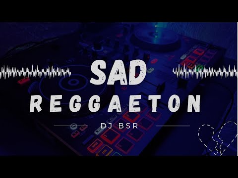 MIX REGGAETON TRISTE, SAD (BAD BUNNY, LA CANCION, UN RATITO, HACIENDO QUE ME AMAS, LA FACTORIA)