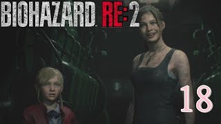 今さら【バイオハザードRE2 Ｚver 】やってみた #18 END