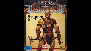 // Dark Sun: Shattered Lands (MS-DOS, 1993) -Finale! Final Fight, here we come...again! //