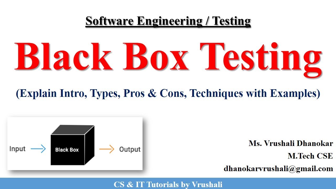 SE 43 : Black Box Testing | Techniques with Examples  #softwaretesting @csittutorialsbyvrushali
