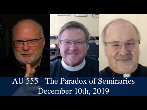 Anglican Unscripted 555 - The Paradox of Seminaries