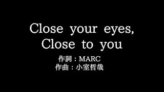 安室 奈美恵【Close your eyes, Close to you】歌詞付き　full　カラオケ練習用　メロディあり【夢見るカラオケ制作人】