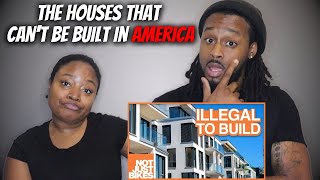 American Couple Reacts "The Houses that Can't be Built in America"