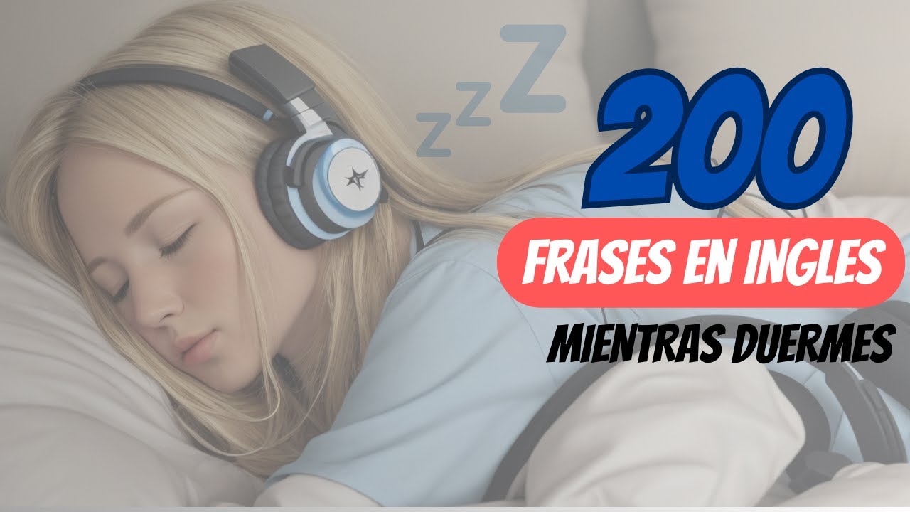 Aprende INGLES mientras DUERMES 😴