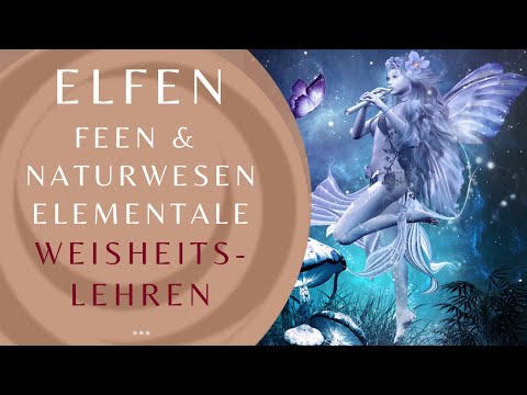Naturwesen, Elfen, Feen und andere Geister