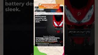 Tak Hanya Peralatan Elektronik, Polytron Luncurkan Motor Listrik Fox R di IIMS 2O23, Intip Speknya