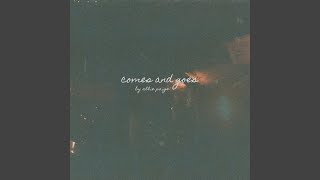 Comes and Goes Music Video