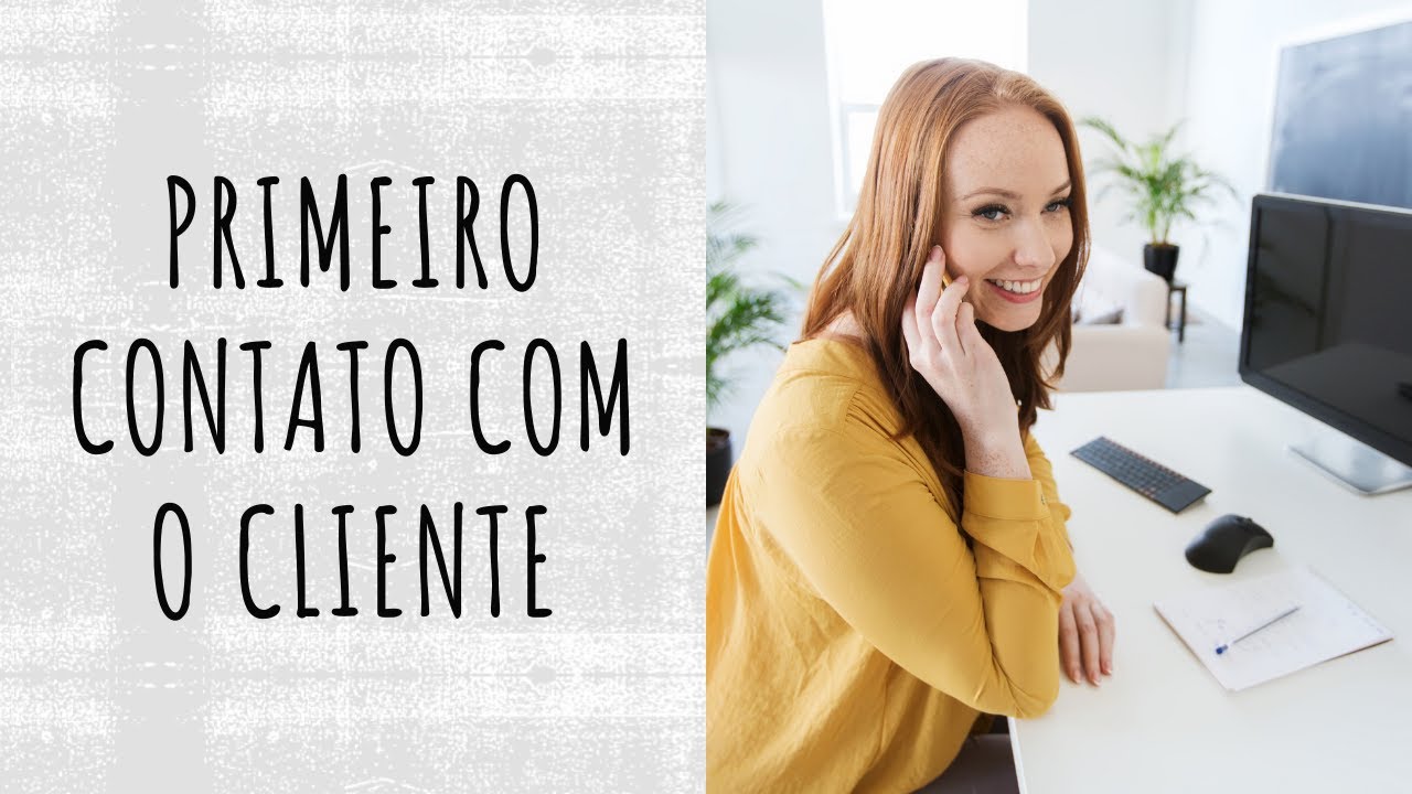 Como fazer o primeiro contato com o cliente de forma eficiente