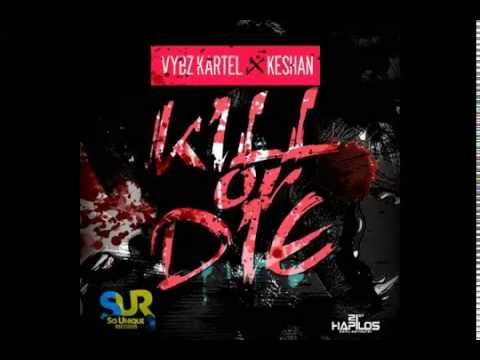 Vybz Kartel Feat Keshan - Kill Or Die (Raw) || September 2014 || So Unique Records || @DjGarrikz