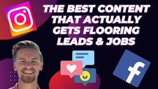 3 Best Types Of Content To Use For Floor Companies On Social Posts & Ads | Social Media For Flooring