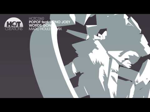 POPOF Feat. Arno Joey - Words Gone (Marc Houle Remix)