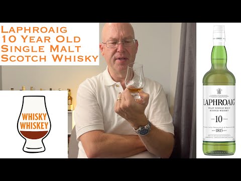 Whisky Whiskey Episode 134: Laphroaig 10 Year Old Single Malt Scotch Whisky