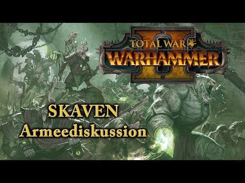 Skaven - Armeediskussion Total War: Warhammer 2 [Deutsch/German]