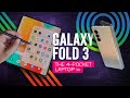 Samsung Galaxy Z Fold 3 Review The Four Pocket Laptop