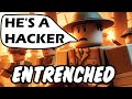 SOLOING BRITISH ARMY (+HACKUSATIONS) | Entrenched