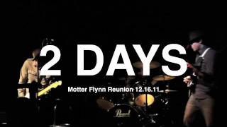 Motter Flynn Reunion in 2 Days