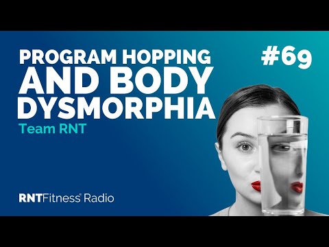 Ep. 69 - Stages Of Change On A Transformation Journey, Programme Hopping & Body Dysmorphia